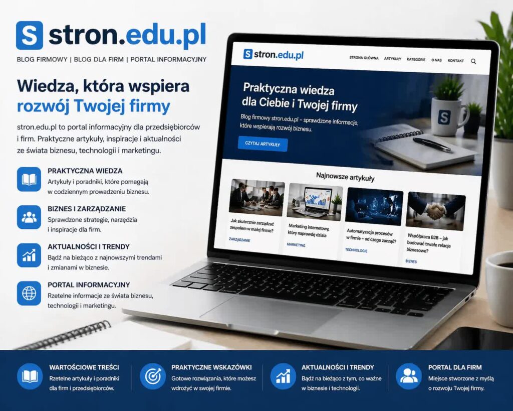 Blog firmowy i portal informacyjny w jednym miejscu